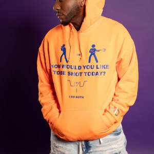 To Be Shot Hoodie